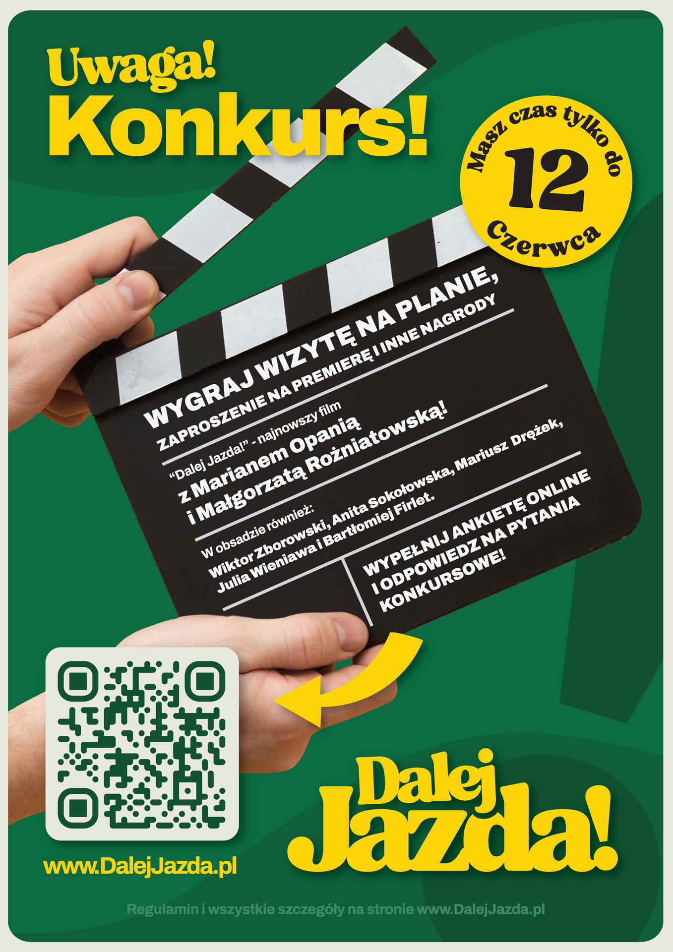 Konkurs: Wizyta na planie albo zaproszenie na premierę filmu „Dalej Jazda” - Plakat